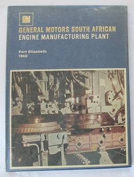 General Motors South African engine manufacturing plant Port Elizabeth 1965