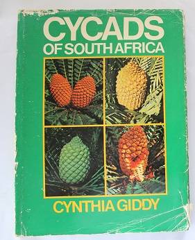 Cycads of South Africa by Cynthia Giddy