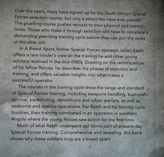 A Breed apart by Johan Raath. The inside story of a Recce's Special Forces training year. Inscribed