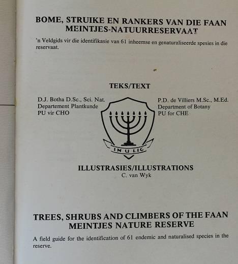 Veldgids Bome, struike en rankers van die Faan Meintjes-Natuurreservaat deur D.J.Botha/ de Villiers