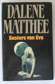 Susters van Eva deur Dalene Matthee.