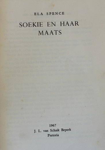 Soekie en haar maats deur Ela Spence. 1967