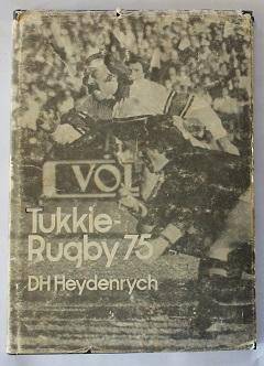 Tukkie -rugby 75 deur D.H.Heydenrych