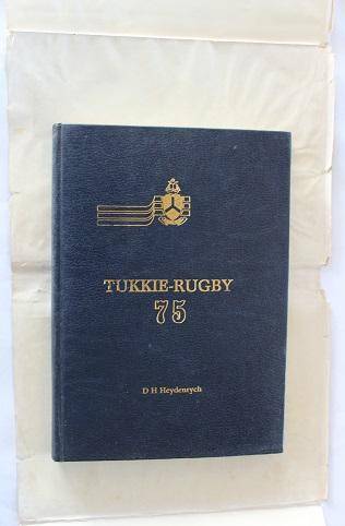 Tukkie -rugby 75 deur D.H.Heydenrych