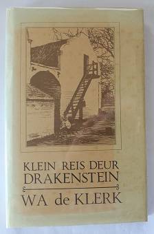 Klein reis deur Drakenstein deur W.A. de Klerk