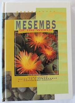 Mesembs of the world by F. Smith,P. Chesselet, Ernst J. van Jaarsveld etc.