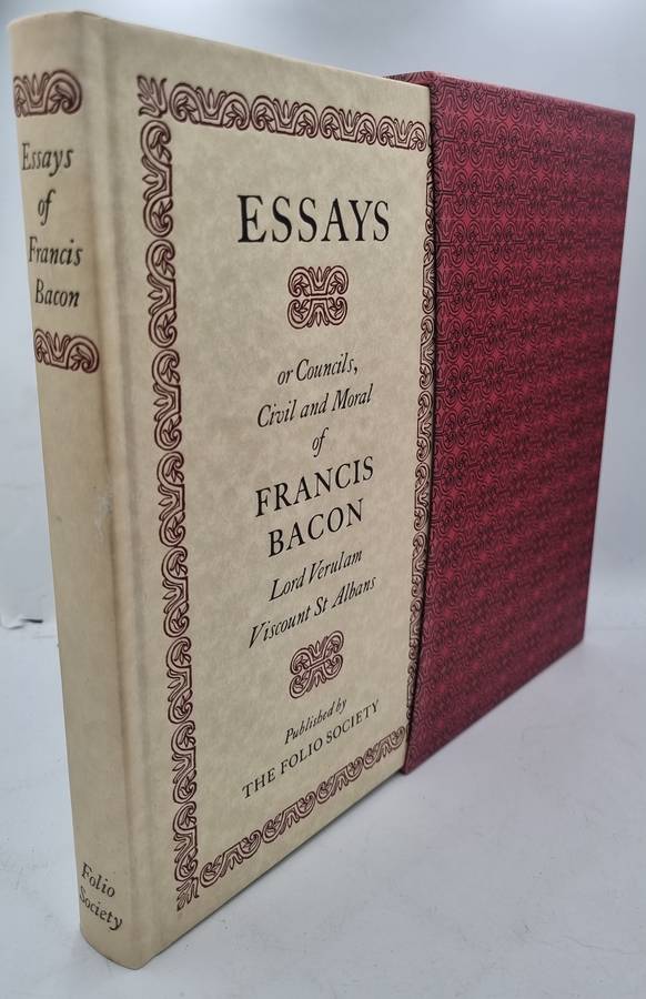 Essays or Counsels, Civil and Moral - Francis Bacon   | Folio Society