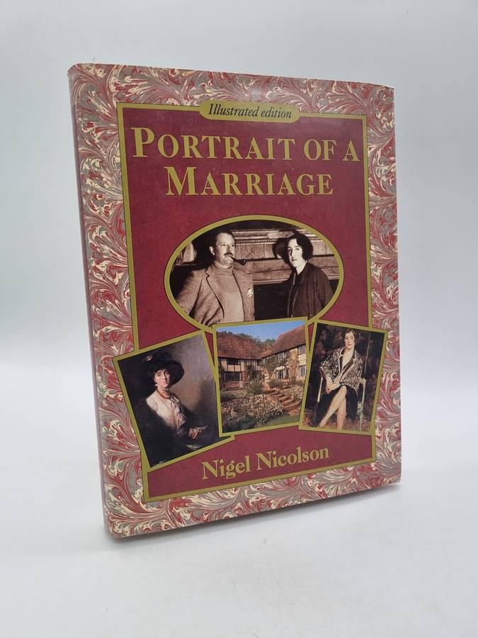 Portrait of a Marriage - Nigel Nicolson Illustrated Edition | Vita Sackville-West & Harold Nicolson
