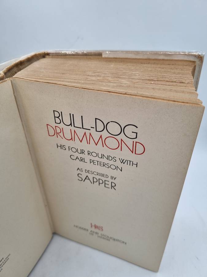 Bull-Dog Drummond. His Four Rounds with Carl Peterson As Described by Sapper | Hard cover 1941