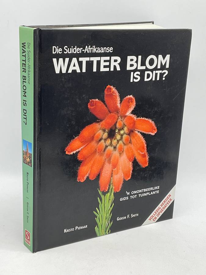 Die Suider-Afrikaanse Watter Blom is Dit? Kristo Pienaar & Gideon Smith