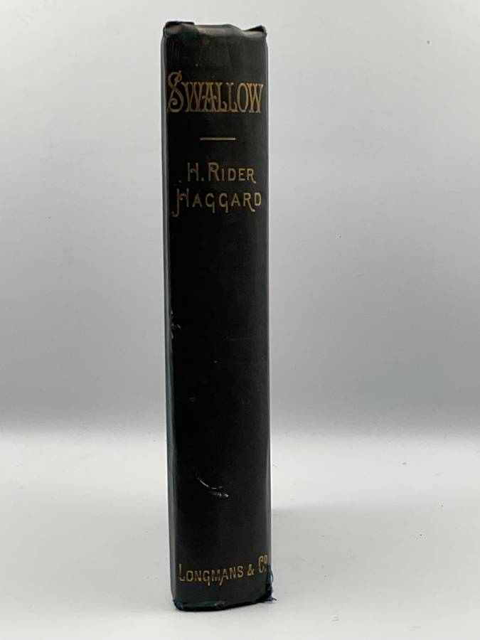 Swallow: A Tale of The Great Trek by Haggard H. Rider 1899