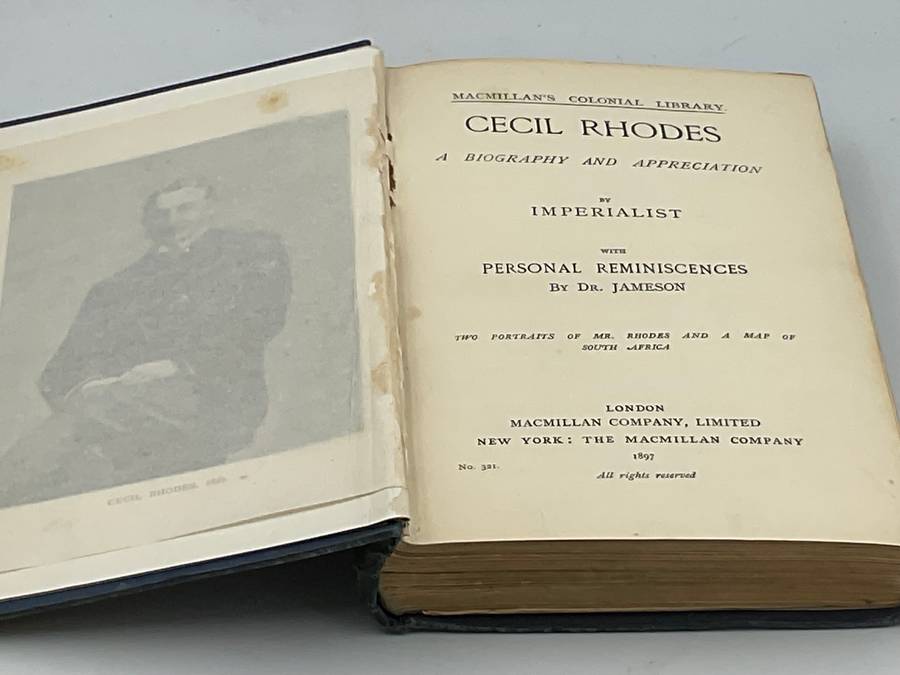 1897 ~ Cecil Rhodes: A Biography and Appreciation by Imperialist with Personal Reminiscences ...1897