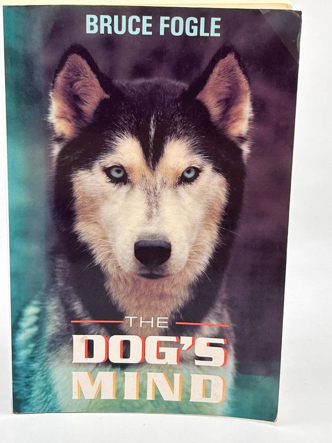 The Dogs Mind by Bruce Fogle