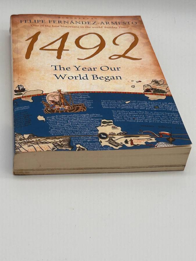1492: The Year Our World Began by Felipe Fernandez-Armesto