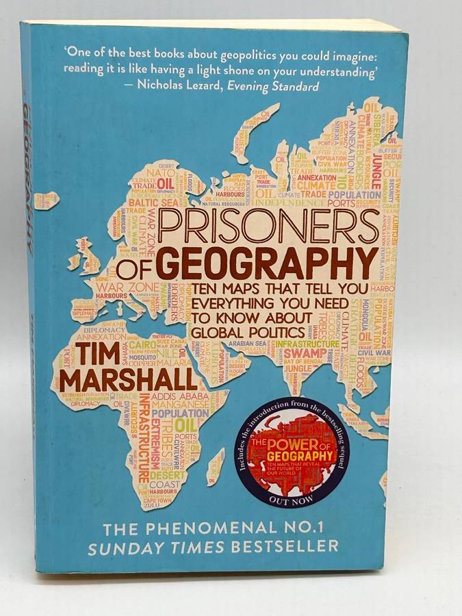 Prisoners of Geography: Ten Maps That Tell You Everything You Need To Know About Global Politics