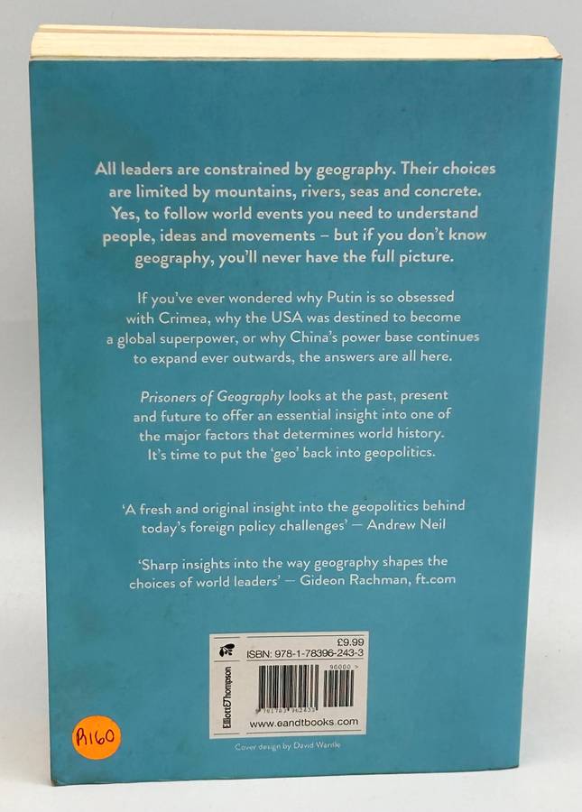 Prisoners of Geography: Ten Maps That Tell You Everything You Need To Know About Global Politics