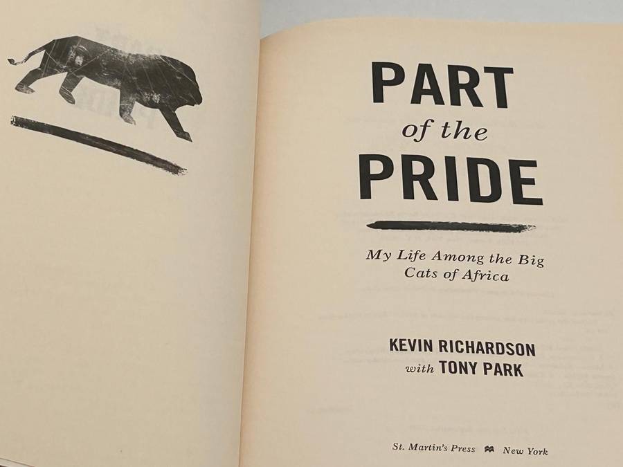 Part of the Pride by Kevin Richardson | My Life Among the Big Cats of Africa
