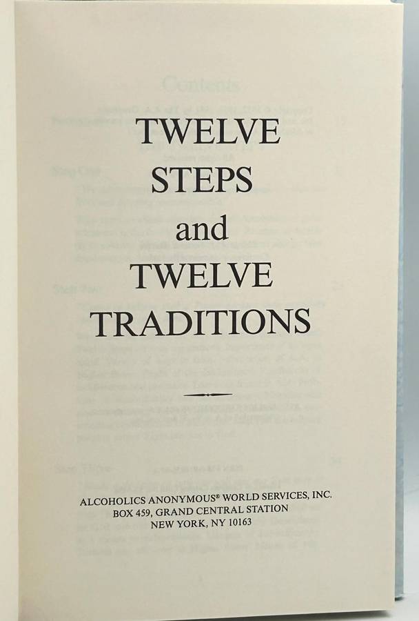 Twelve Steps and Twelve Traditions- Alcoholics Anonymous World Services