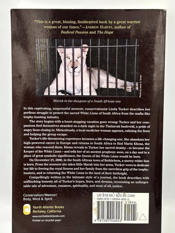Saving the White Lions: One Woman's Battle for Africa's Most Sacred - Linda Tucker