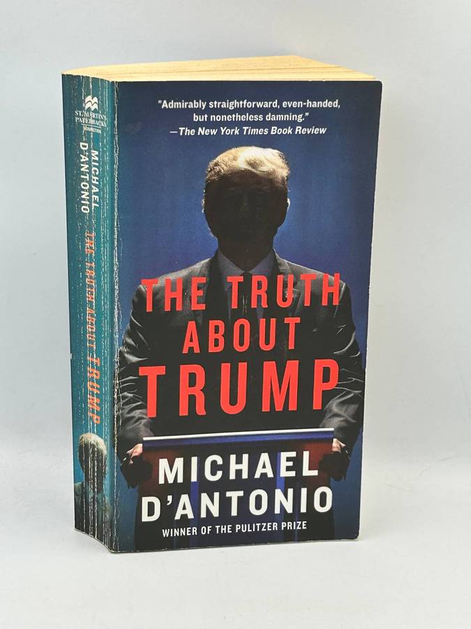 The Truth About Trump  by Michael D'Antonio  2016