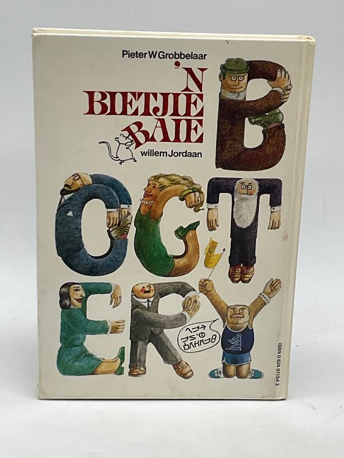 `n Bietjie Baie Bogtery - Pieter W Grobbelaar & Willem Jordaan