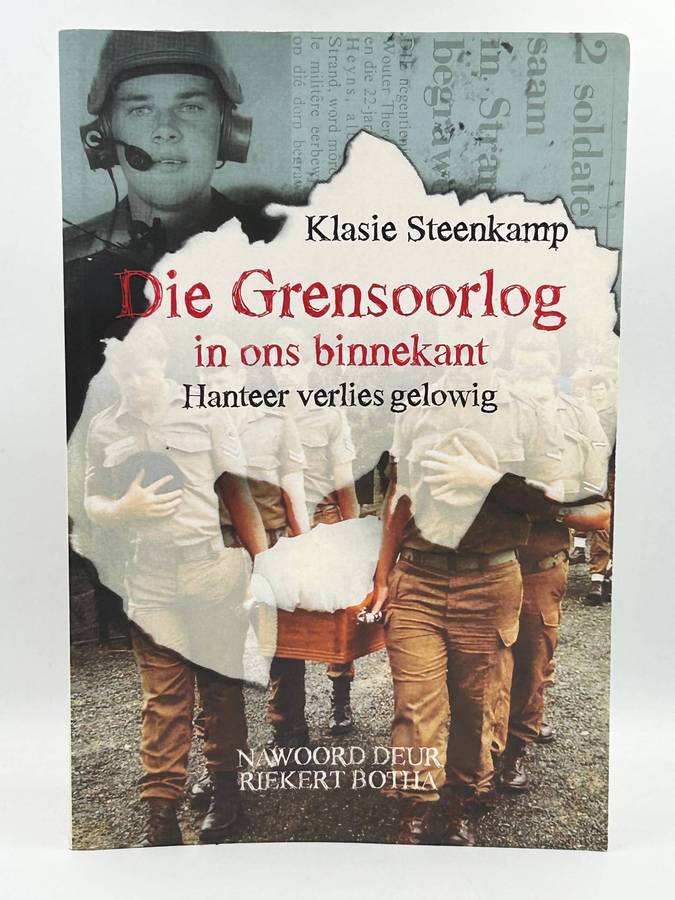 Die Grensoorlog in Ons Binnekant ~ Klasie Steenkamp