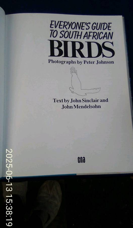 "Everyone's Guide to South African Birds"  Hard cover.