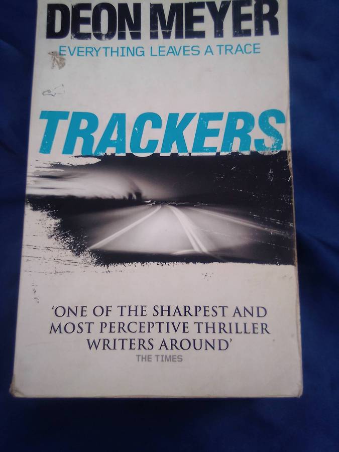 "Trackers". Deon Meyer.  Soft l cover.