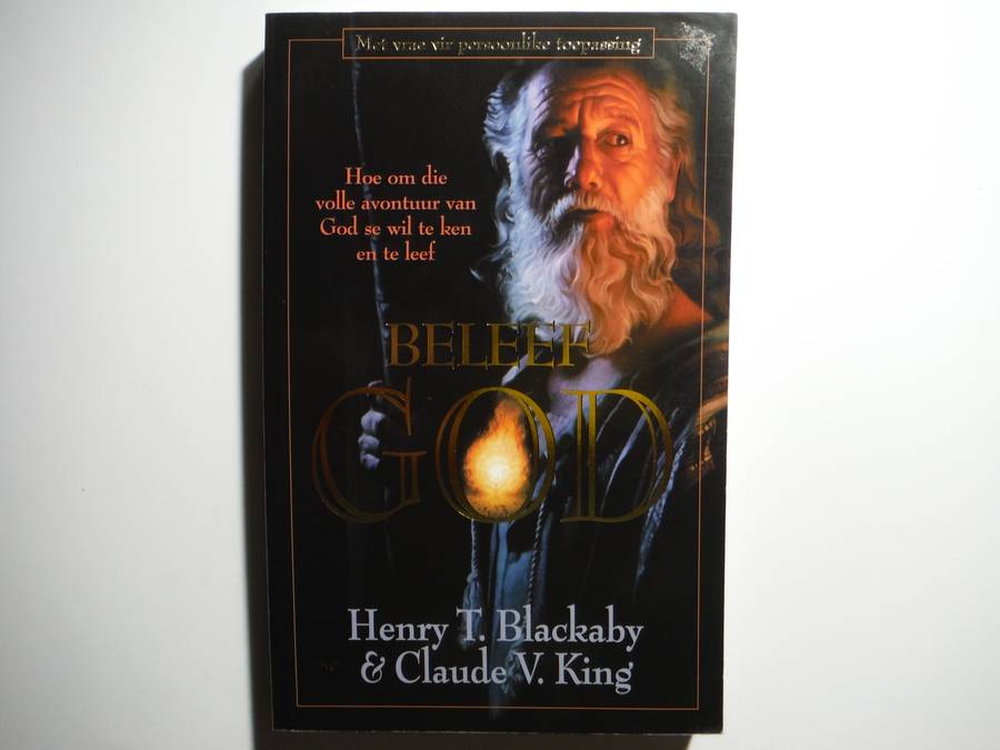 Beleef God - Afrikaans Paperback - Henry T. Blackaby