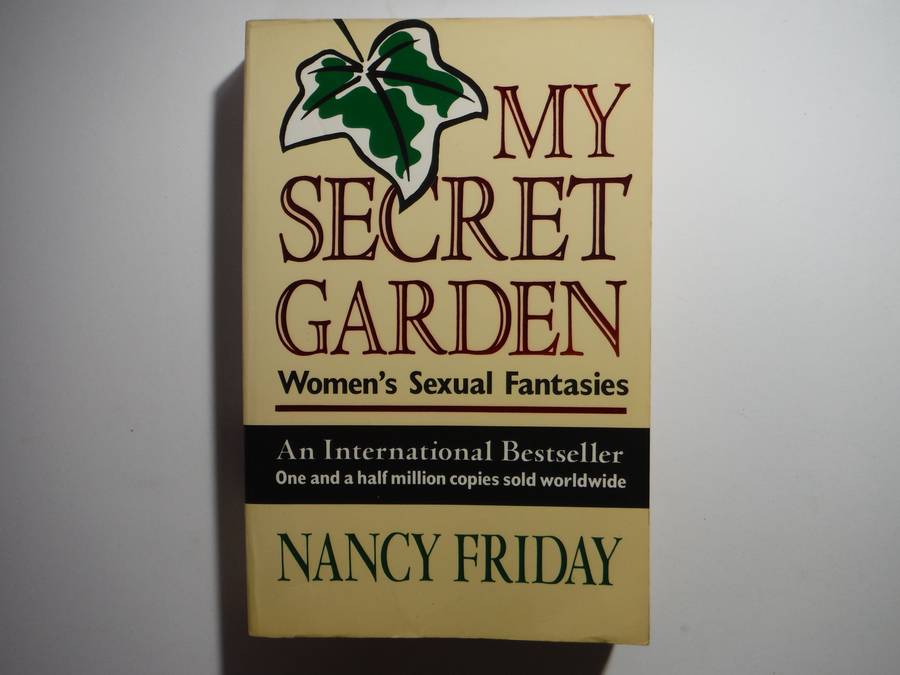 My Secret Garden : Women's Sexual Fantasies - Paperback - Nancy Friday