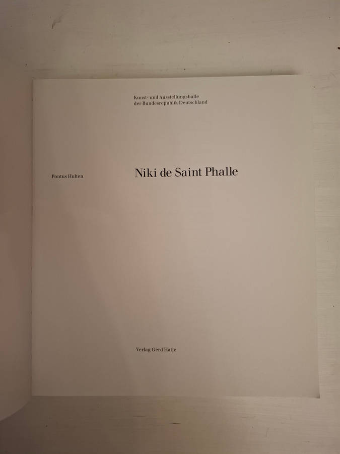 Niki de Saint Phalle. Sonderausgabe: Katalog zur Ausstellung in der Kunst- und Ausstellungshalle der