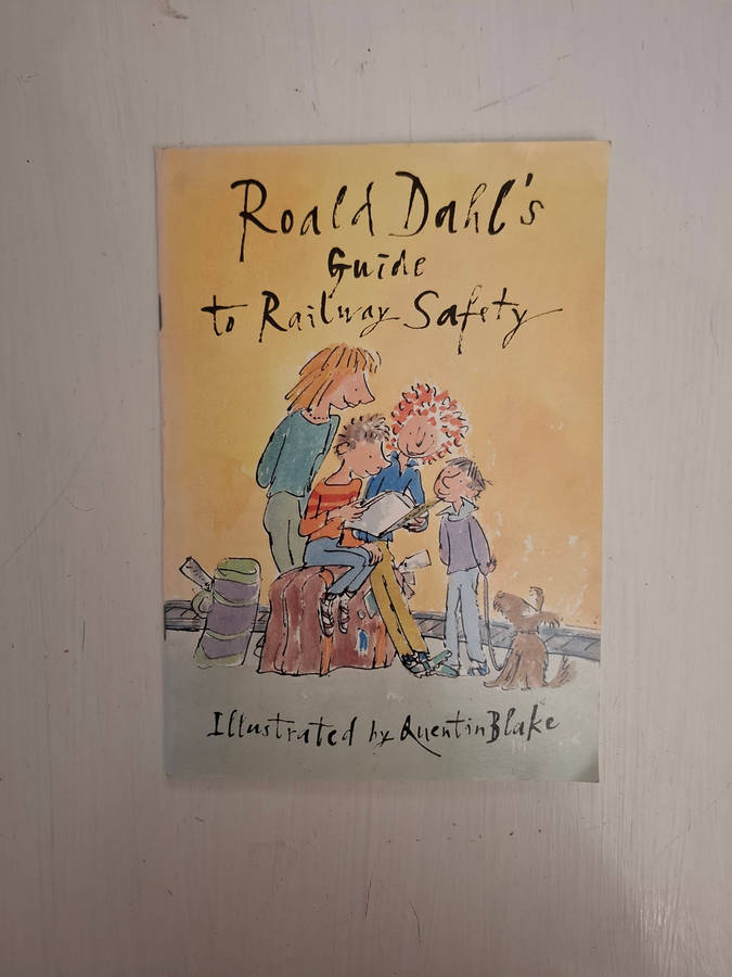 Roald Dahl's Guide to Railway Safety