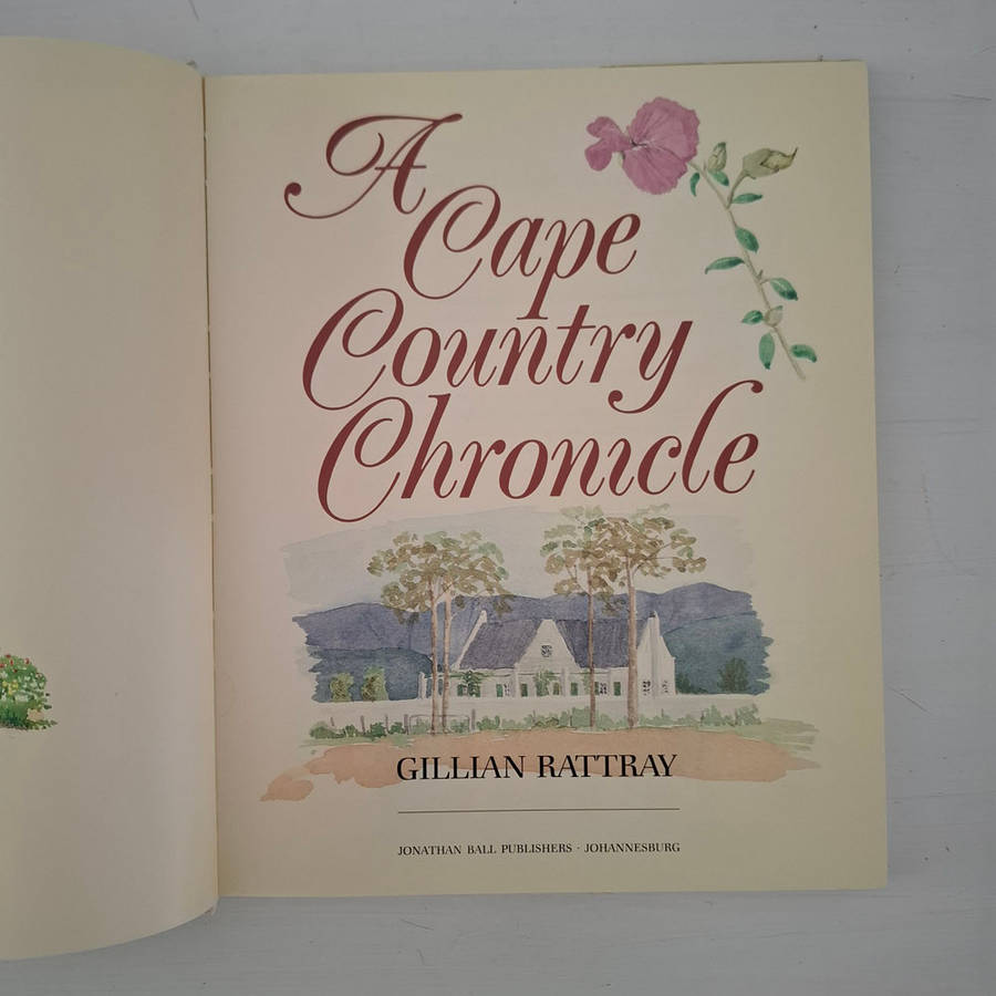 A Cape Country Chronicle  - Rattray, Gillian