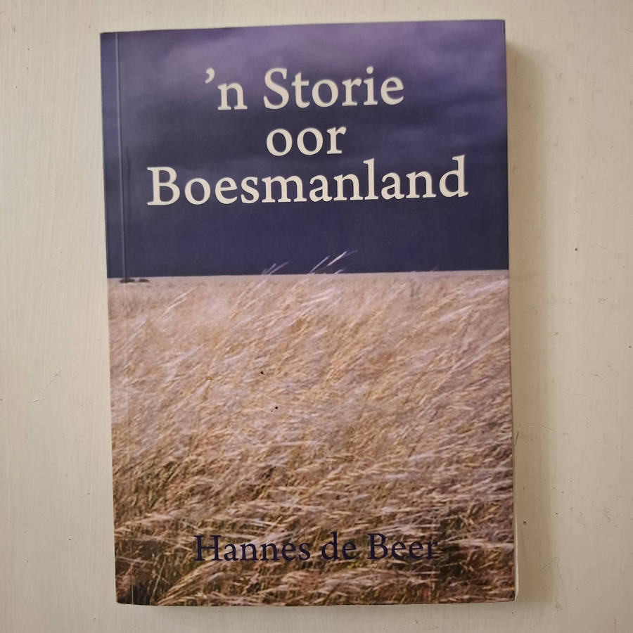 'n Storie Oor Boesmanland - Hannes De Beer