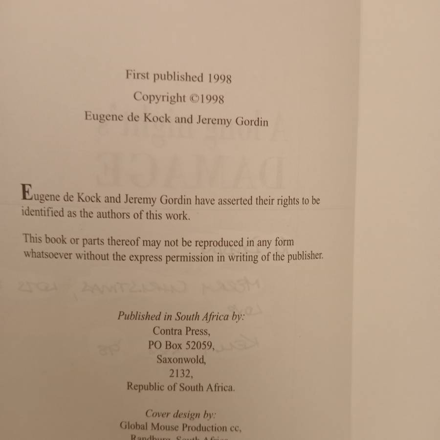 A long night's Damage: Working for the Apartheid State - Eugene De Kock (as told to Jeremy Gordin)