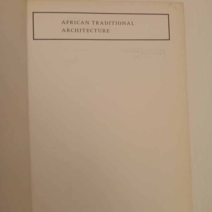 African Traditional Architecture. A Historical and Geographical Perspective - Susan Denyer