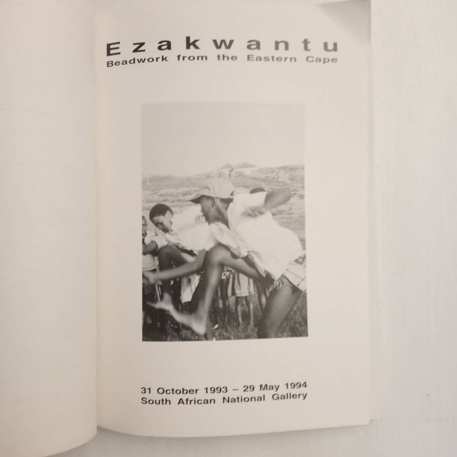Ezakwantu: Beadwork from the Eastern Cape: 31 Oct 1993-29 May 1994, South African National Gallery