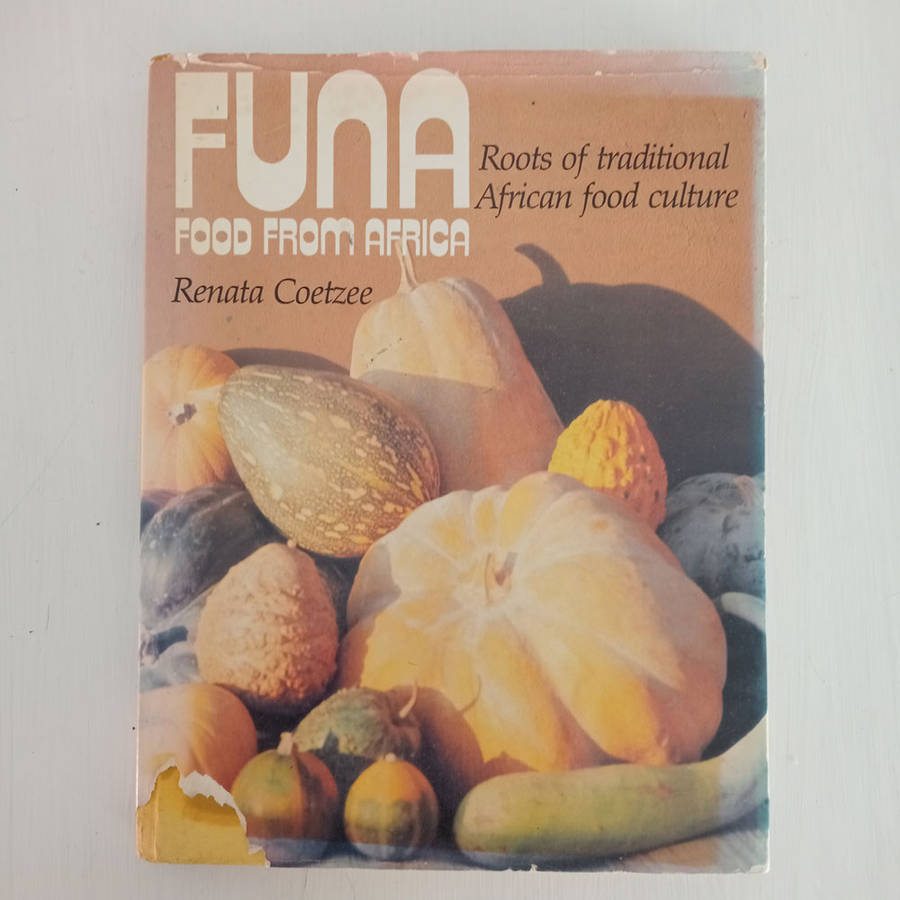 Funa, Food from Africa: Roots of Traditional African Food Culture  (Renata Coetzee)