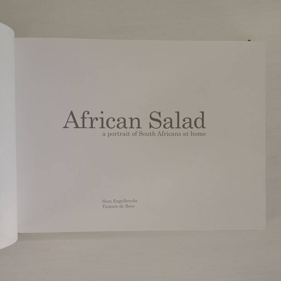 African Salad: A Portrait of South Africans at Home (Engelbrecht, Stan, de Beer, Tamsen)