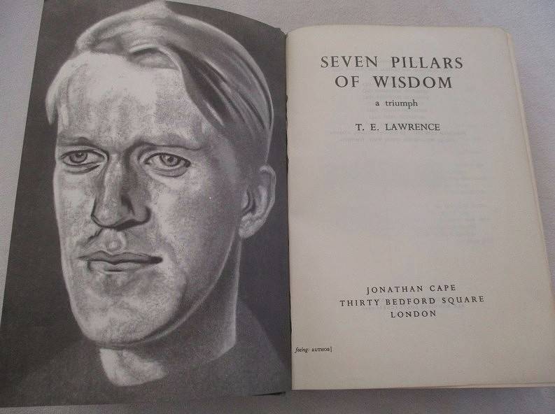 Seven Pillars of Wisdom by T E Lawrence (Lawrence of Arabia)