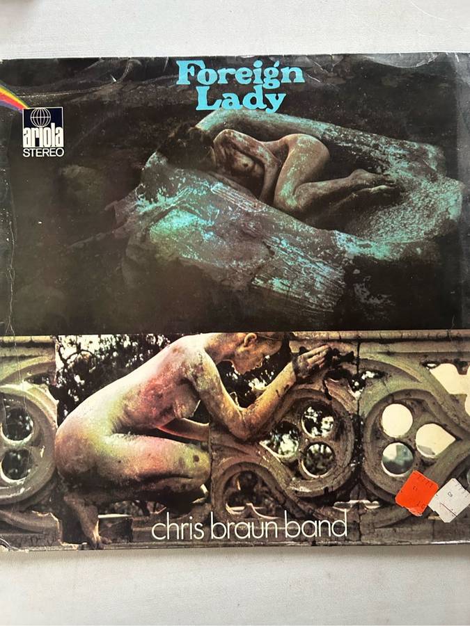 CHRIS BRAUN BAND - FOREIGN LADY LP VINYL