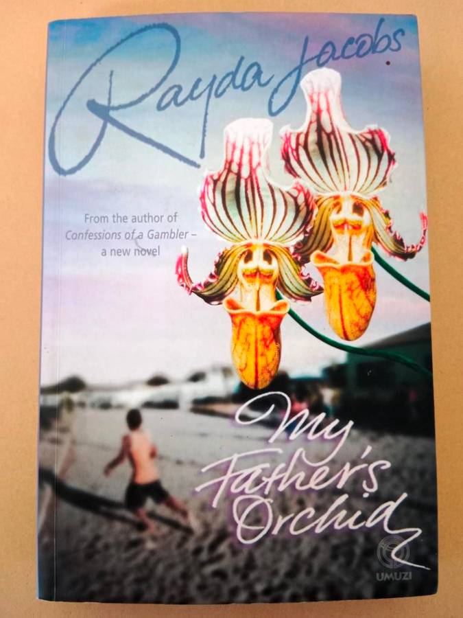 My Father's Orchid, Rayda Jacobs