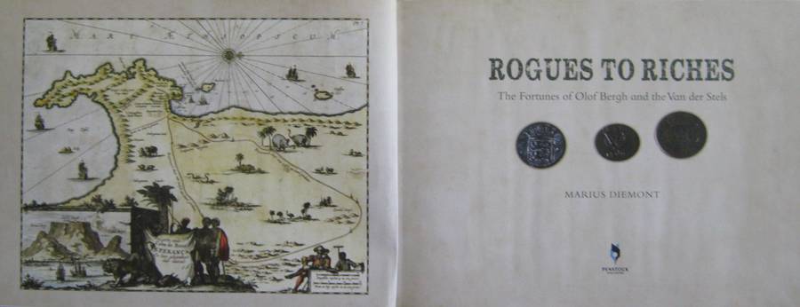 Rouges to Riches The Fortunes of Olof Berg and the Van der Stels Marius Diemont