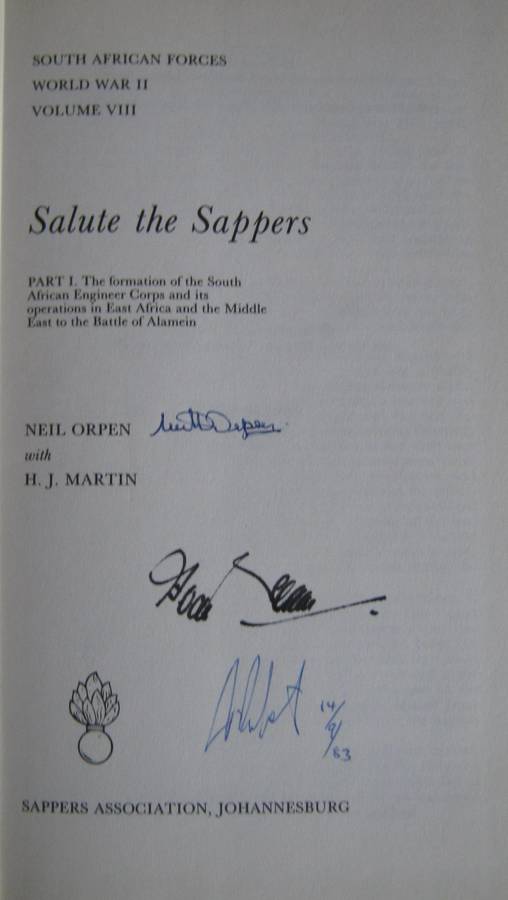 Salute the Sappers. Volume 8. Parts I & II of the South African Forces: World War II series. Signed