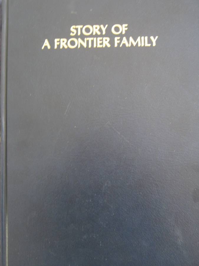 Story of a Frontier Family Wendy Beal Preston