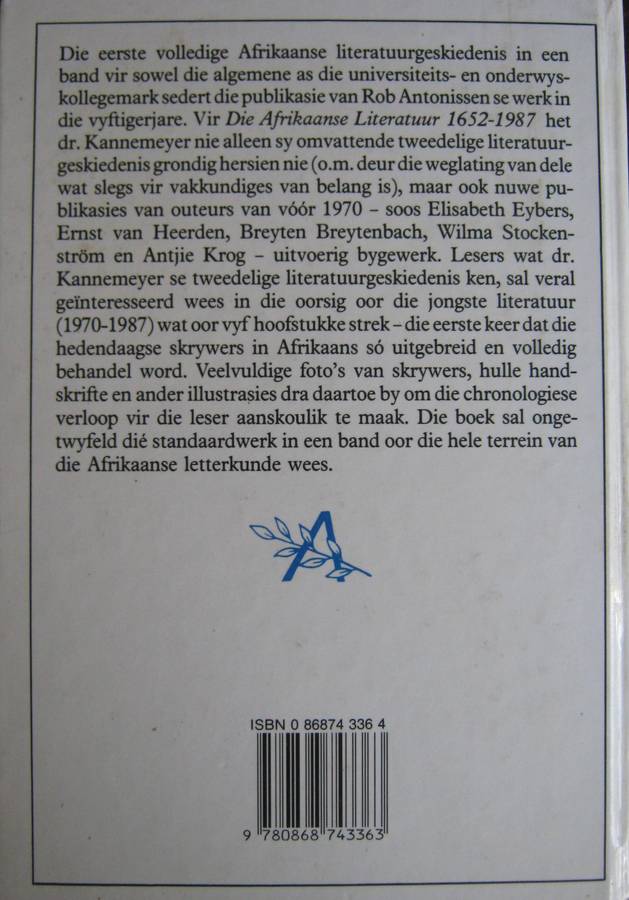Die Afrikaanse Literatuur 1652-1987 J C Kannemeyer  P