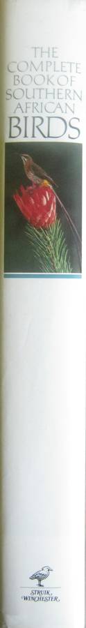 Complete Book of Southern African Birds P J Ginn |W G McIlleron | P le Milsteinn