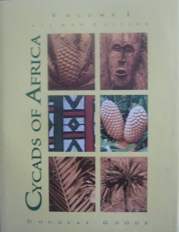 Cycads of Africa Volume 1 Douglas Goode