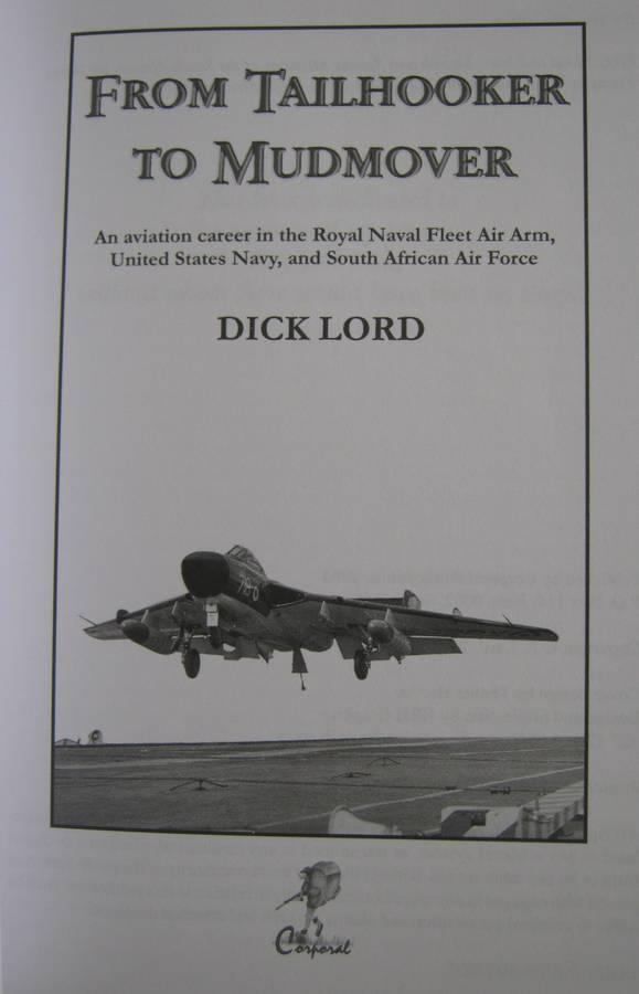 From Tailhooker to Mudmover Dick Lord