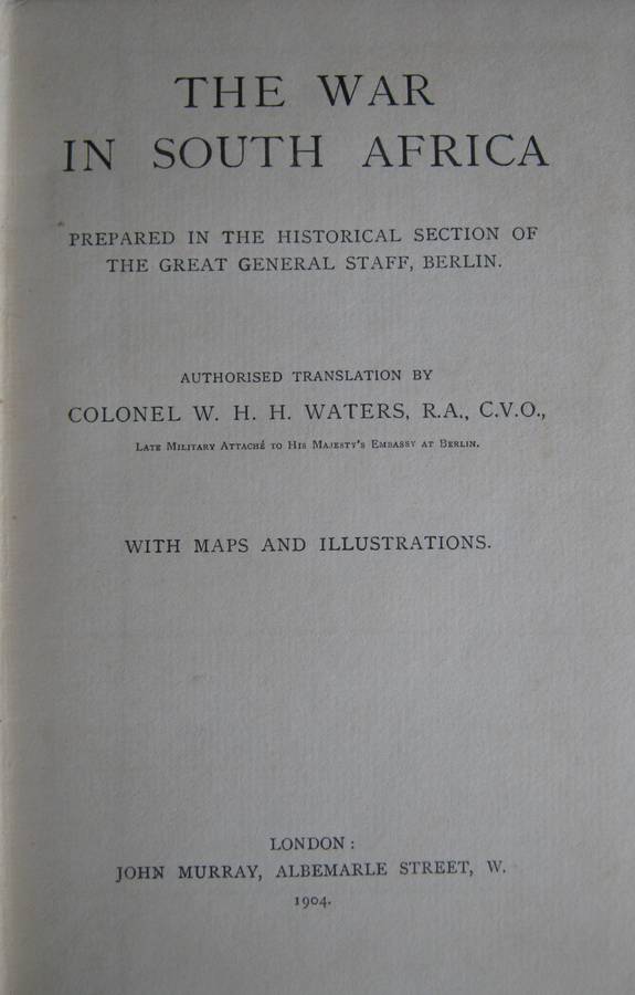 The German Official Account of the War in South Africa 2 Volumes W H H Waters |  H Du Cane